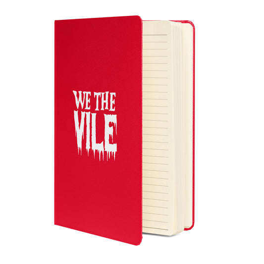 We the Vile Hardcover bound notebook