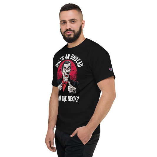 Who's an Undead pain in the neck? Men's Champion Relaxed Fit T-shirt