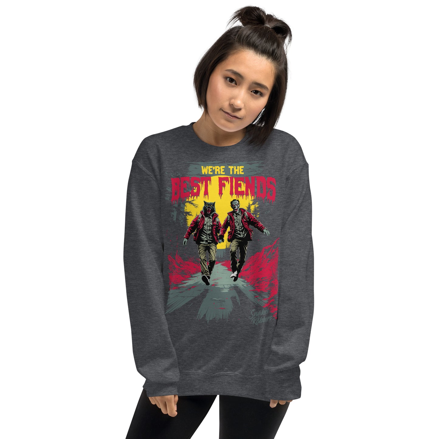 We're the Best Fiends Unisex Sweatshirt