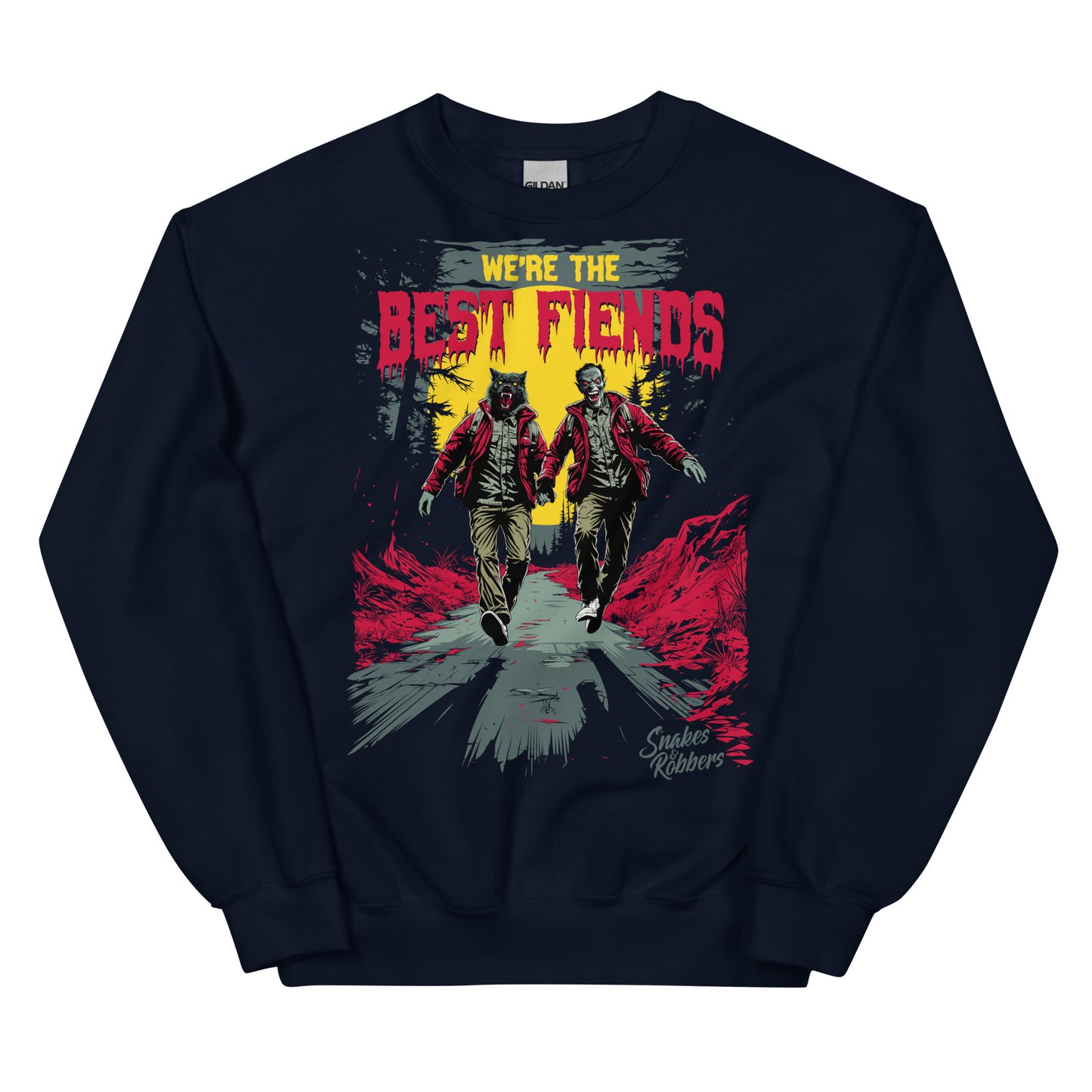 We're the Best Fiends Unisex Sweatshirt