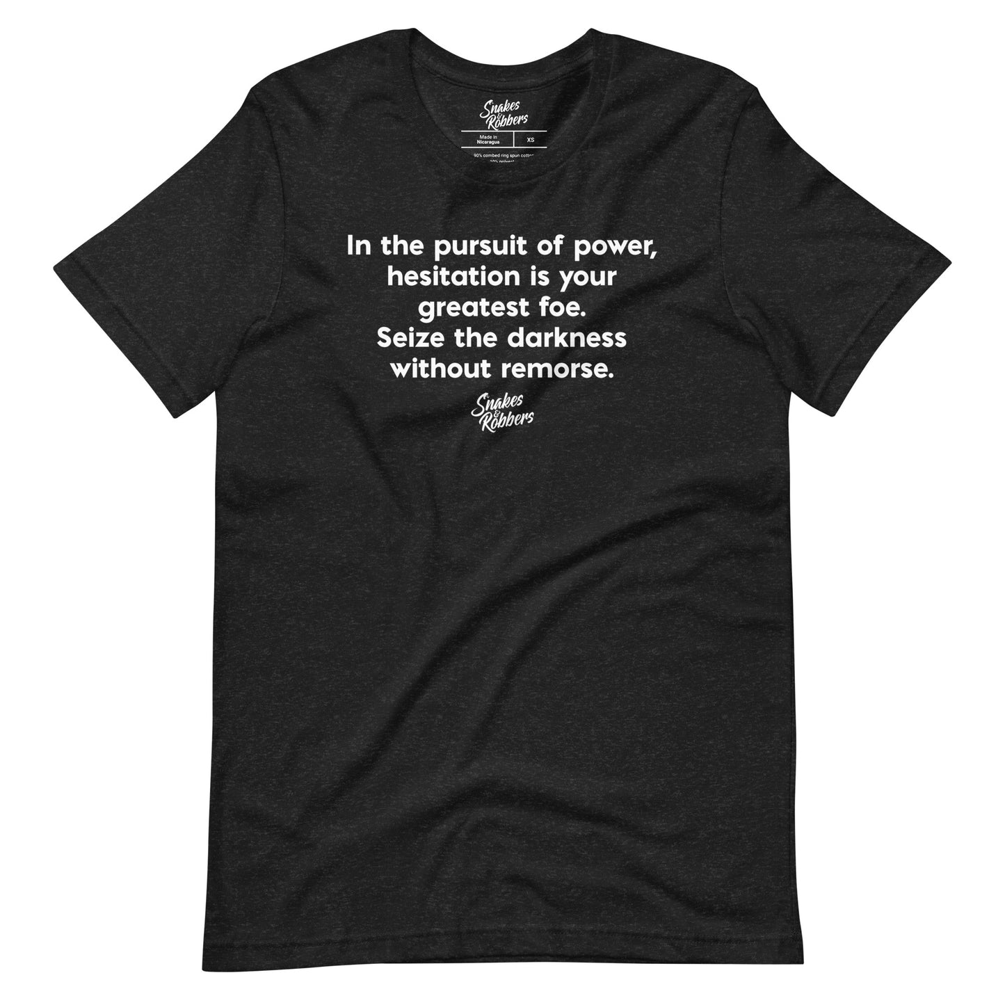 In the pursuit of power Unisex Retail Fit T-Shirt