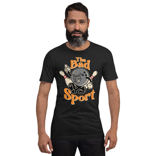Bowling The Bad Sport Unisex Retail Fit T-Shirt