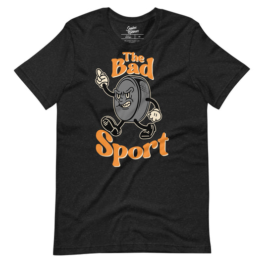 Hockey The Bad Sport Unisex Retail Fit T-Shirt
