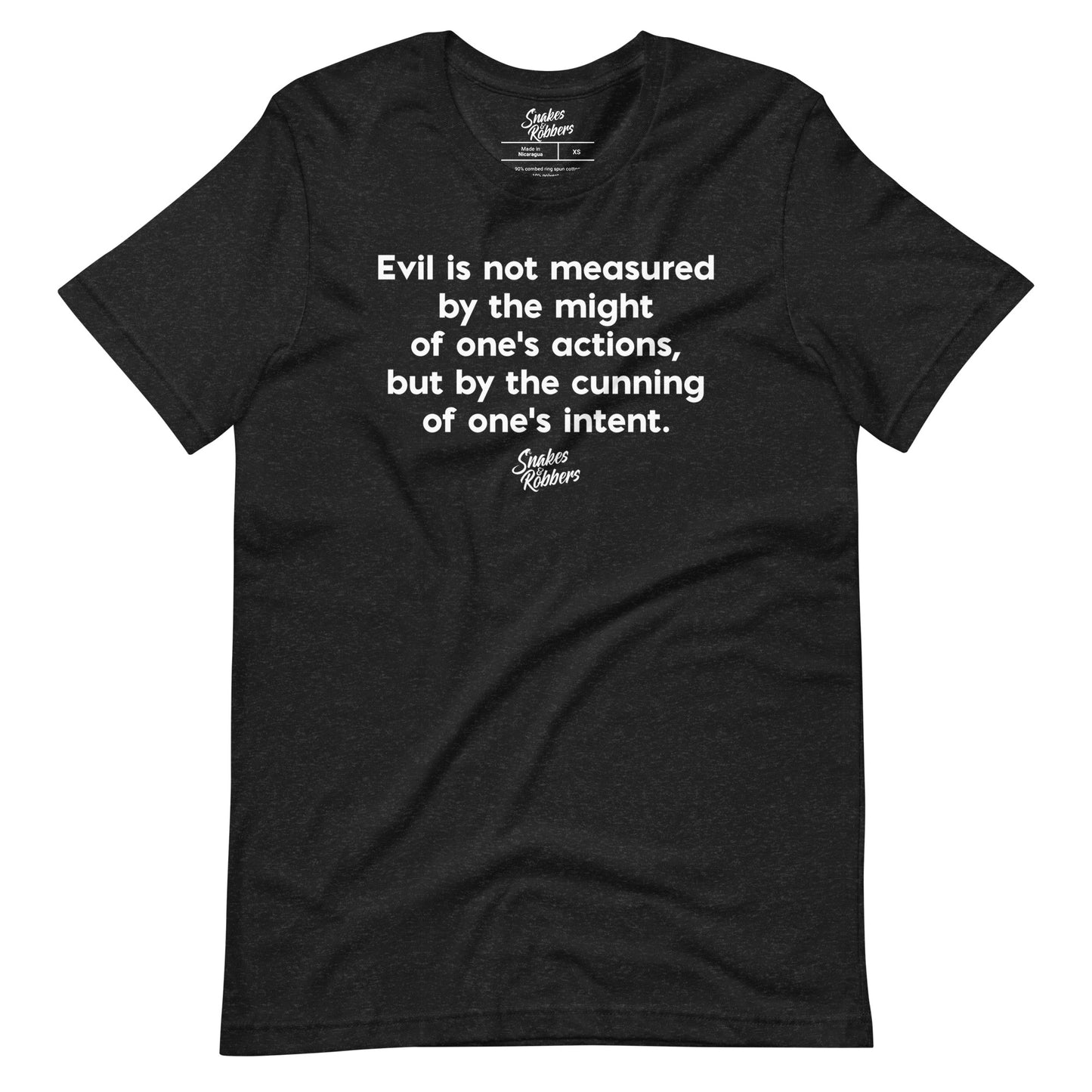 Evil is not measured Unisex Retail Fit T-Shirt