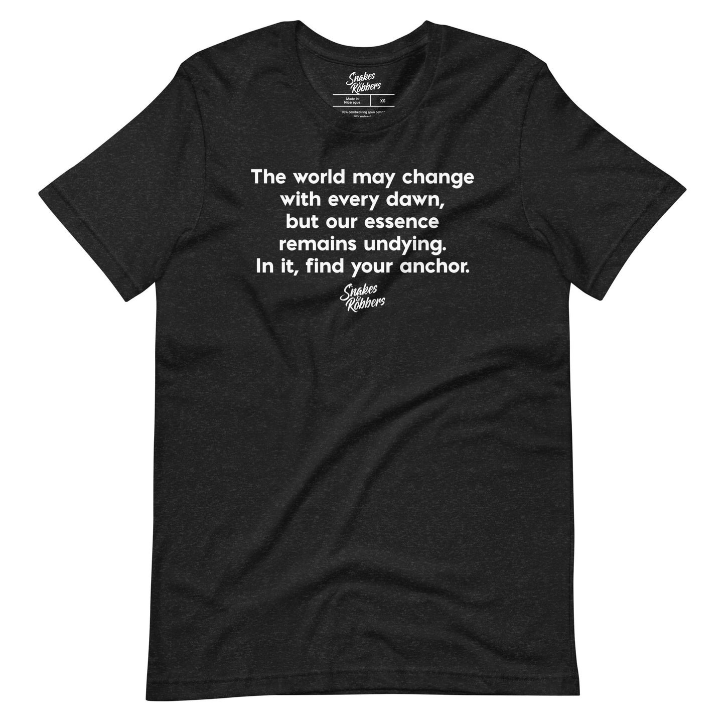 The world may change Unisex Retail Fit T-Shirt