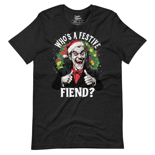 Who's a Festive Fiend? Unisex Retail Fit T-Shirt
