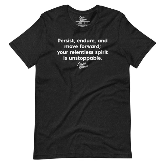 Persist, endure Unisex Retail Fit T-Shirt