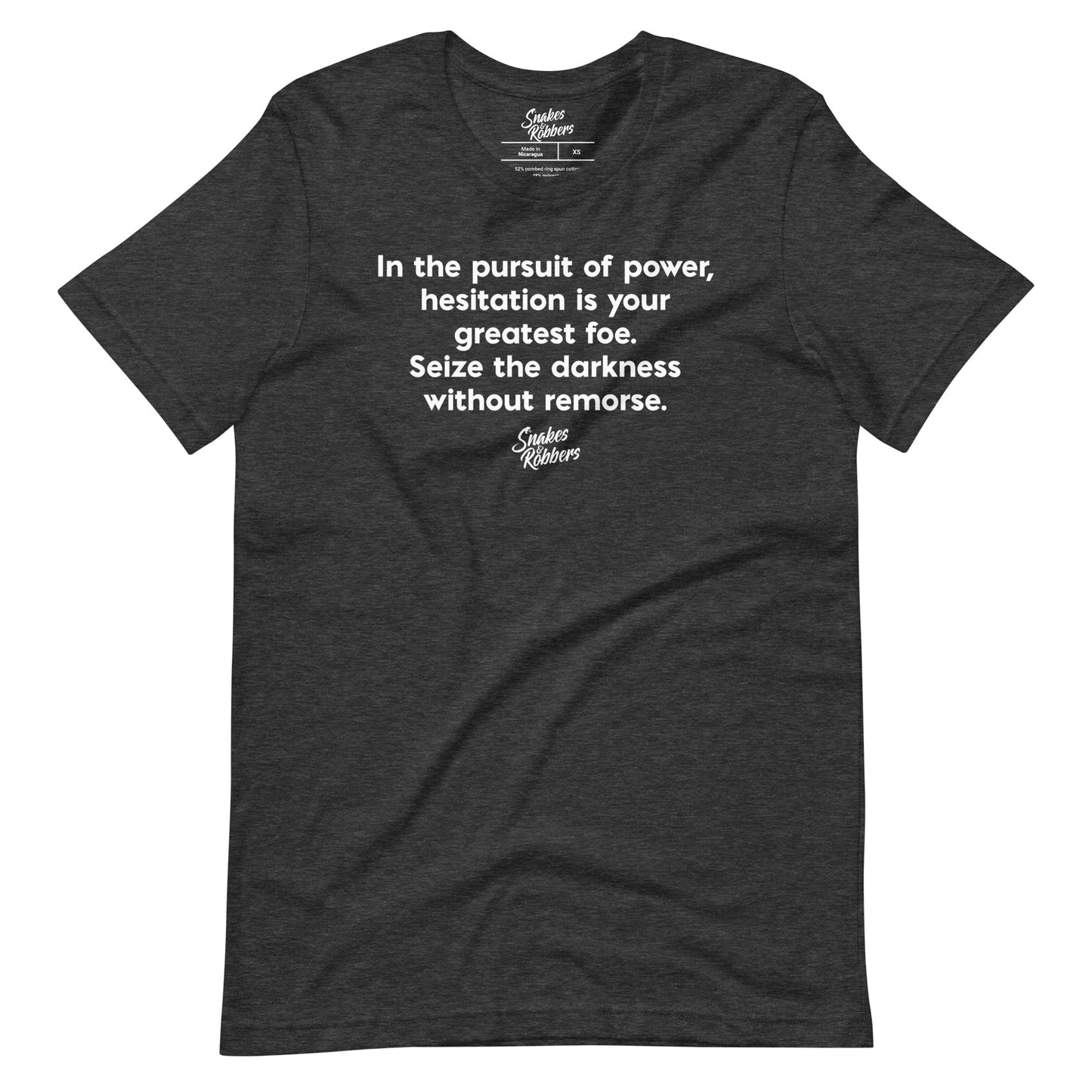 In the pursuit of power Unisex Retail Fit T-Shirt