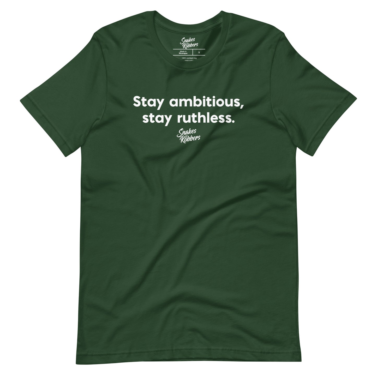 Stay ambitious, stay ruthless Unisex Retail Fit T-Shirt