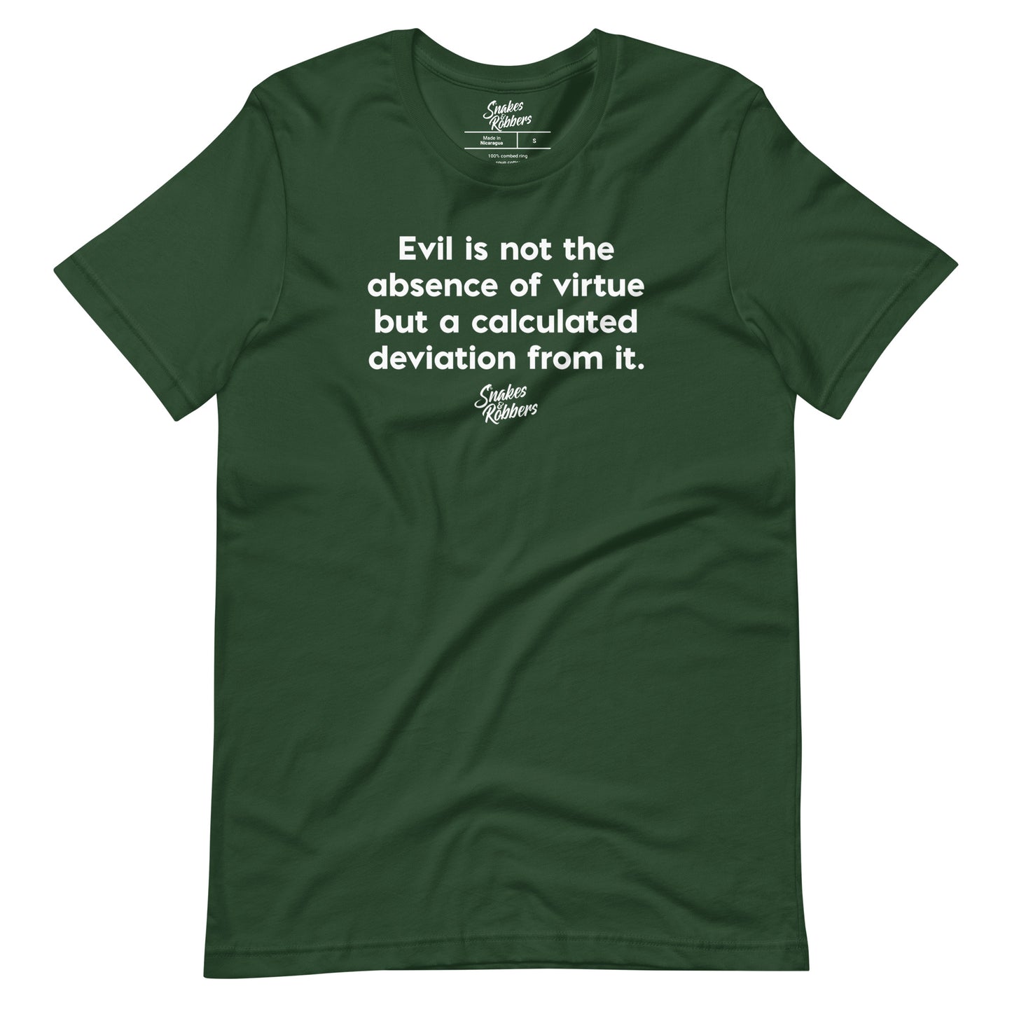 Evil is not the absence of virtue Unisex Retail Fit T-Shirt