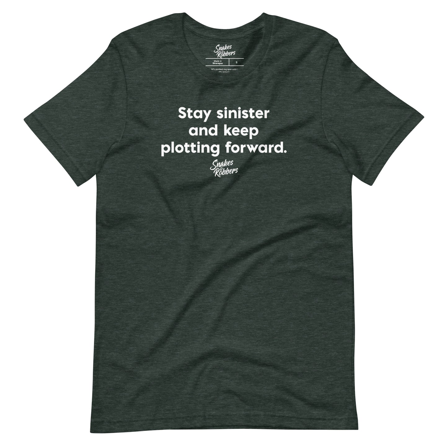 Stay sinister and keep plotting forward Unisex Retail Fit T-Shirt