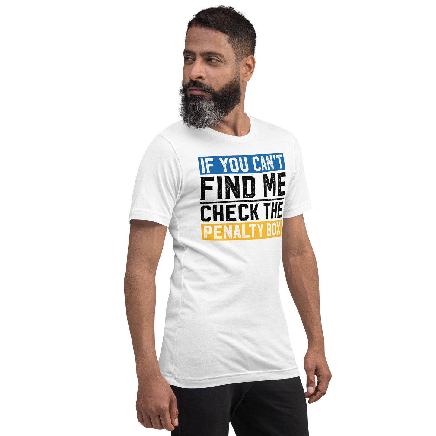 If you can't find me, check the penalty box Unisex Retail Fit T-Shirt