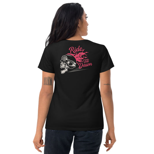 Ride Till Dawn Full Back Women's Fashion Fit T-shirt