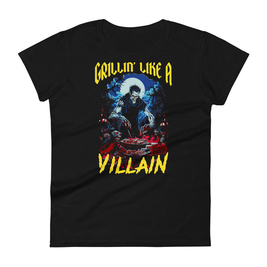 Grillin' like a Villain Ghoul Women's Fashion Fit T-shirt