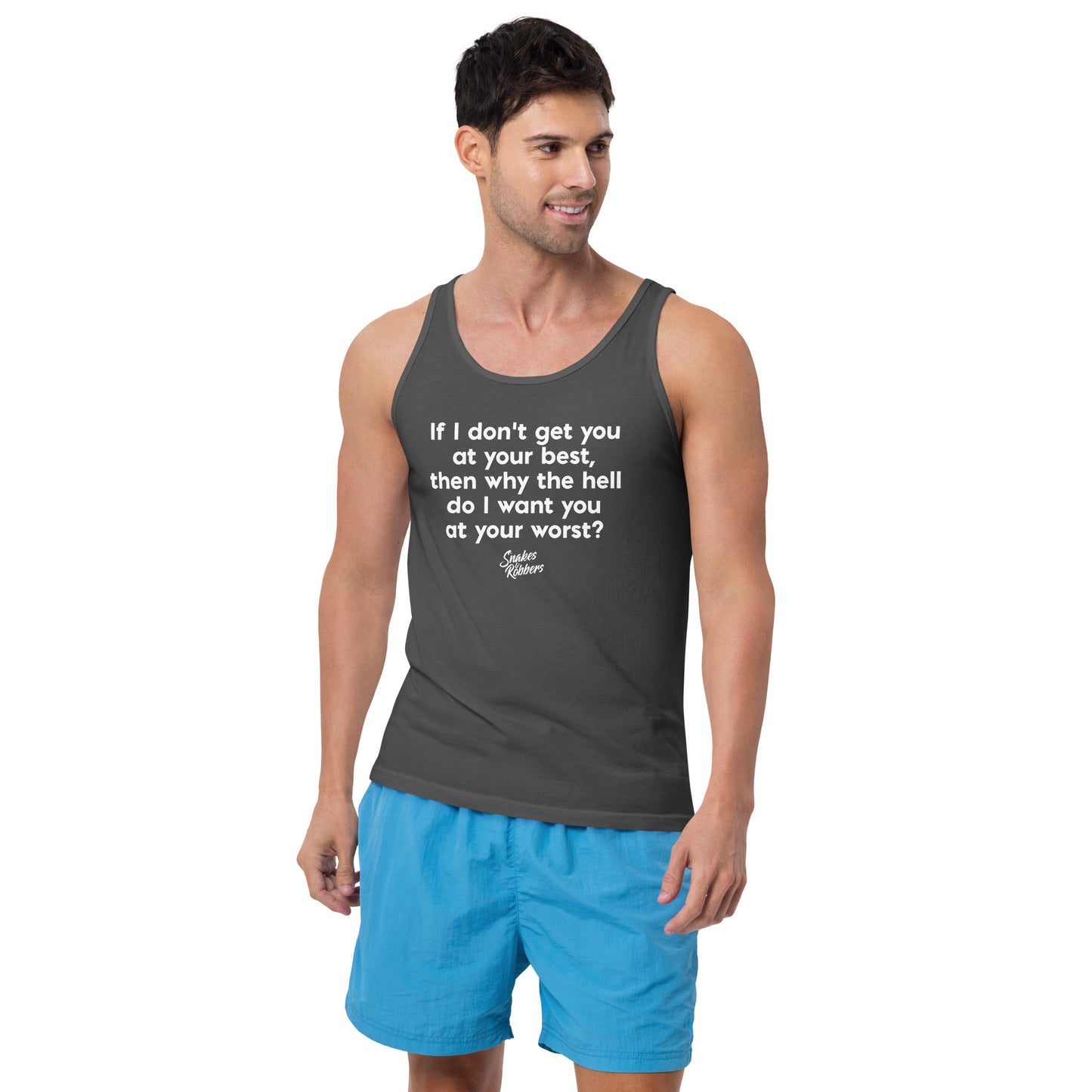 If I don't get you at your best Unisex Tank Top