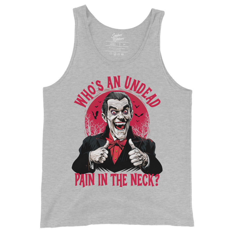 Who's an Undead Pain in the Neck? Men's Tank Top