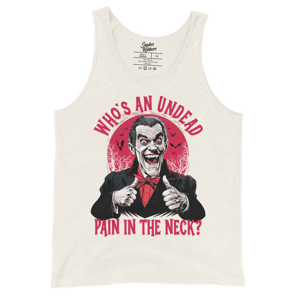 Who's an Undead Pain in the Neck? Men's Tank Top