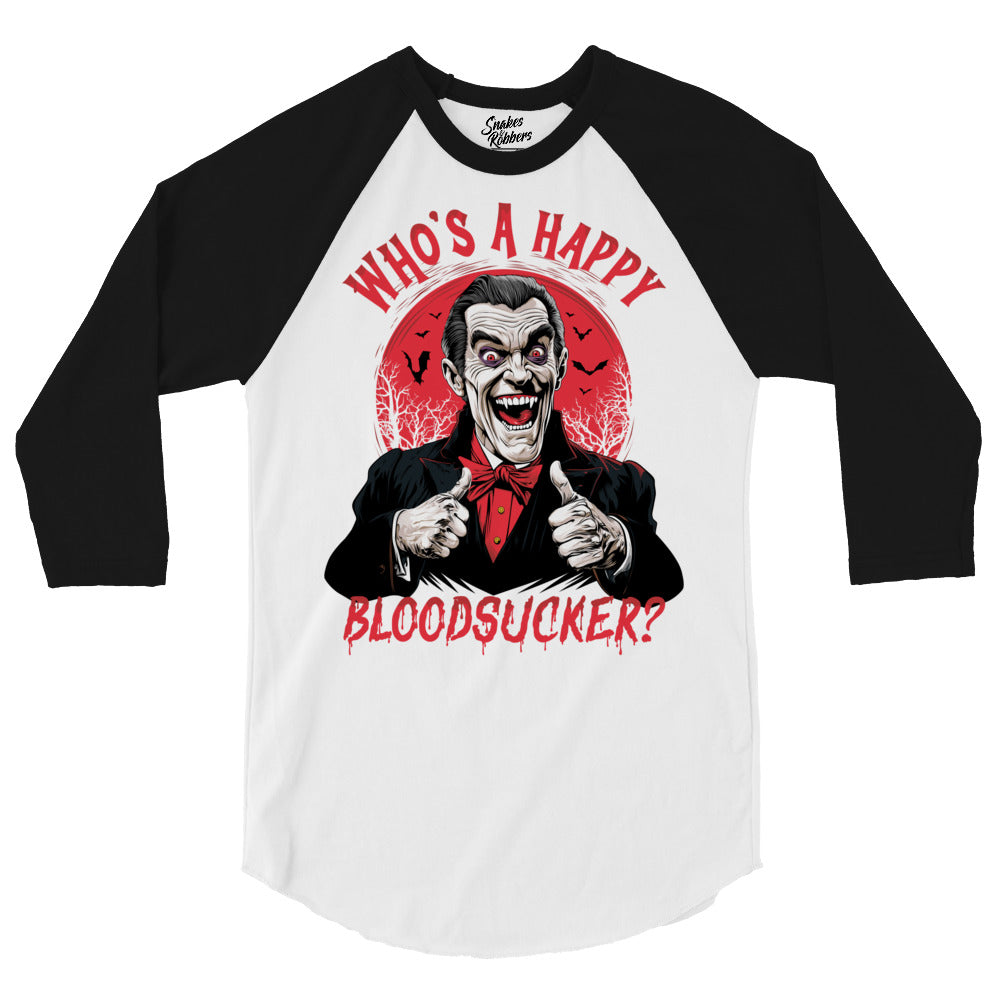 Who's a Happy Bloodsucker? 3/4 sleeve raglan shirt