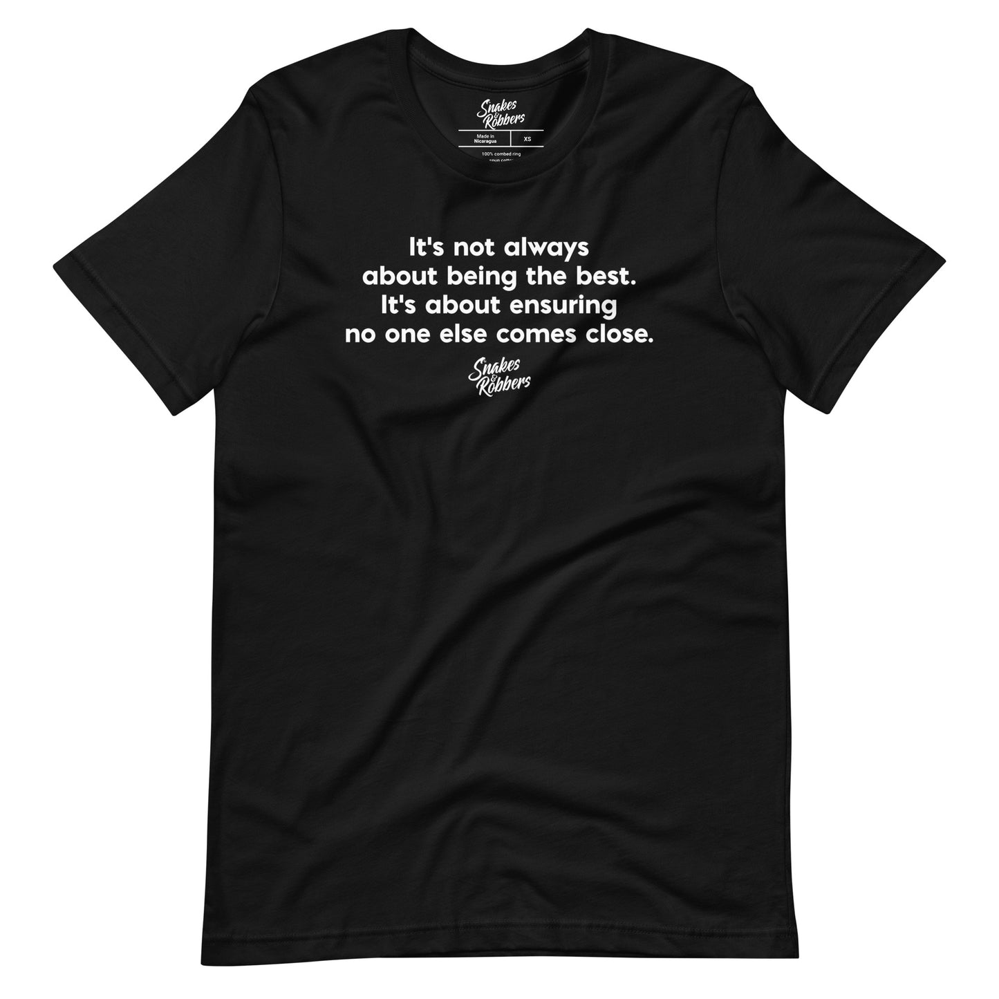 it's not always about being the best Unisex Retail Fit T-Shirt