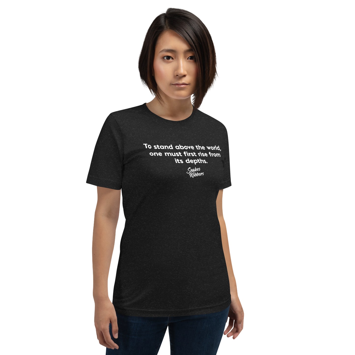 Stand above the World Unisex Retail Fit T-Shirt