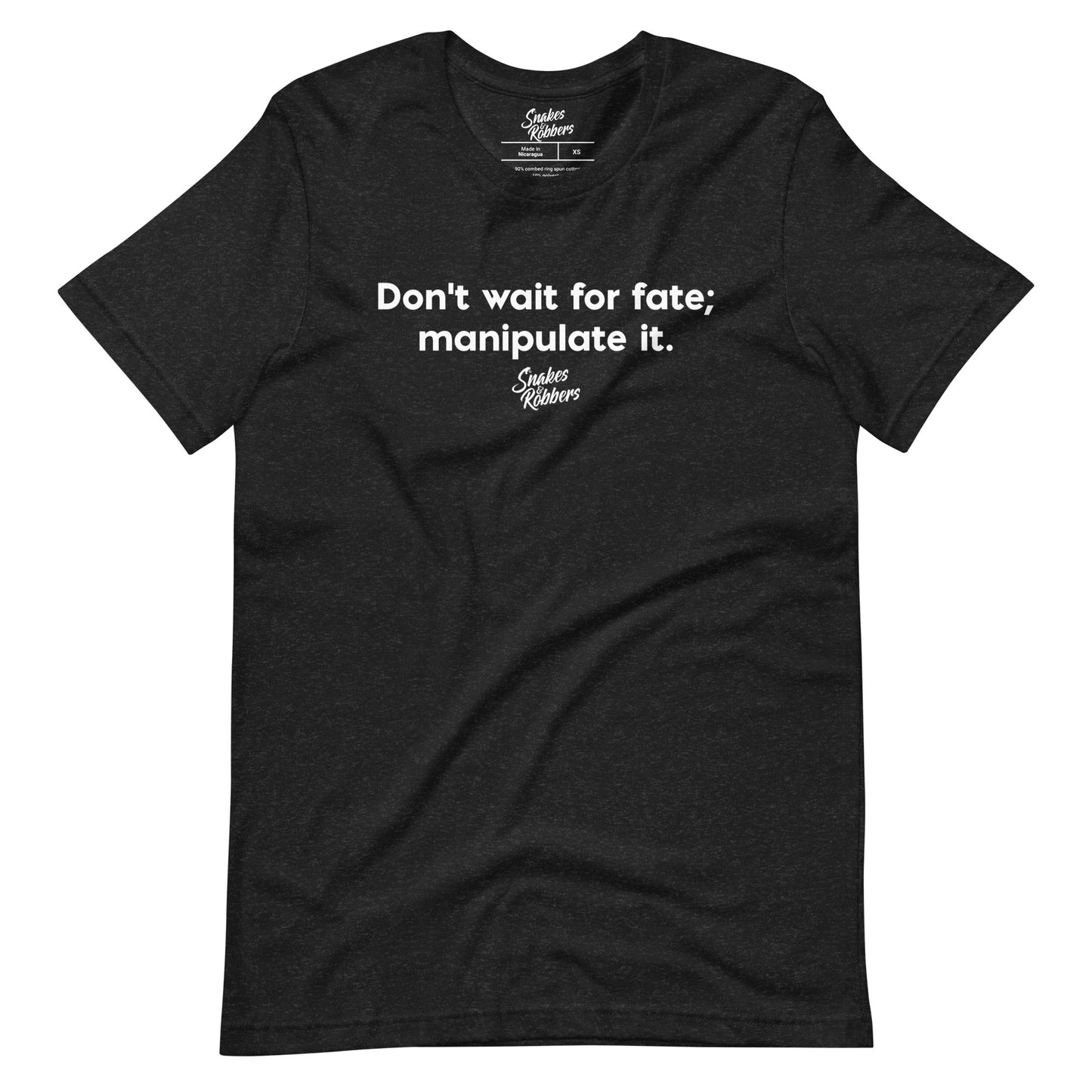 Don't wait for fate Unisex Retail Fit T-Shirt