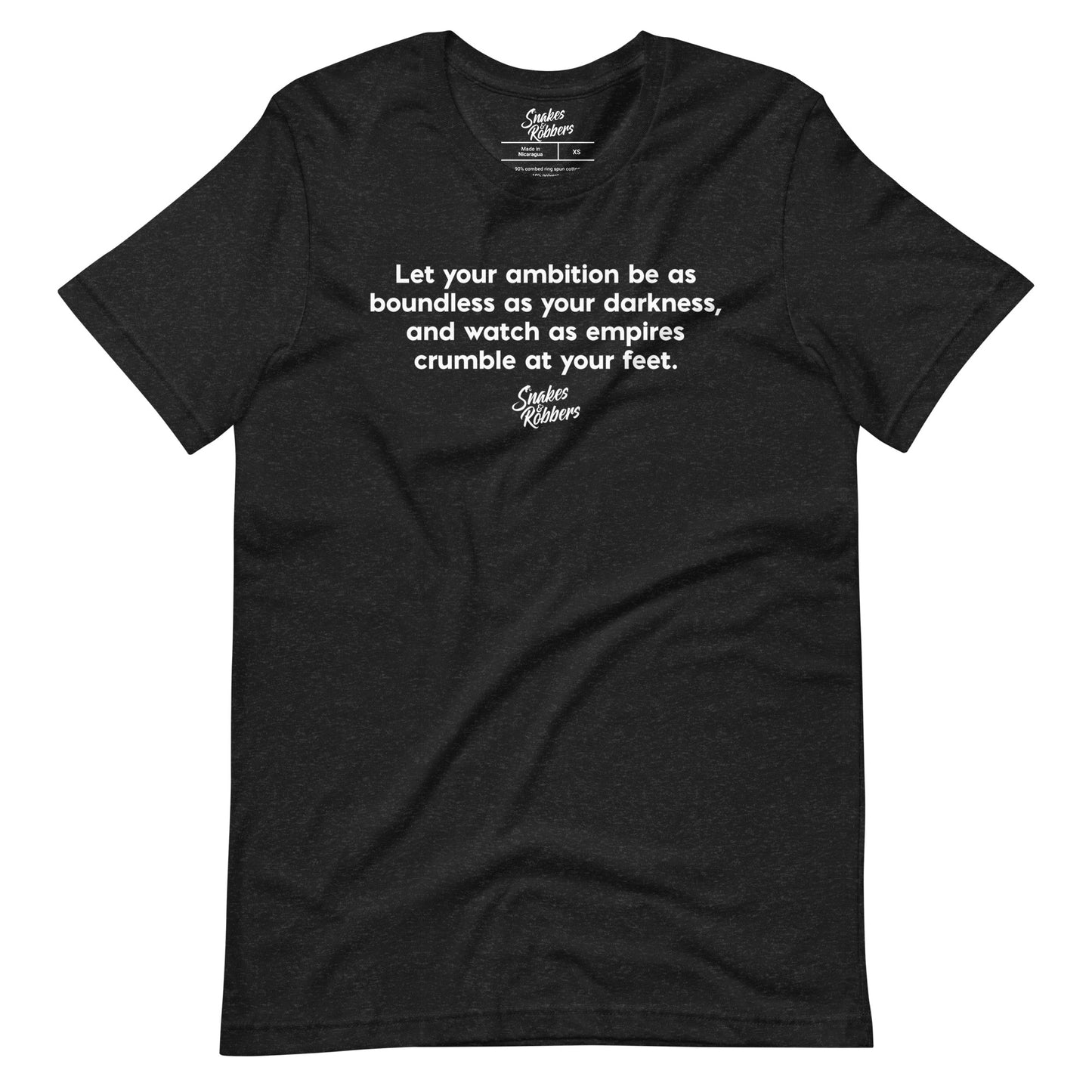 Let your ambition be as boundless as your darkness Unisex Retail Fit T-Shirt