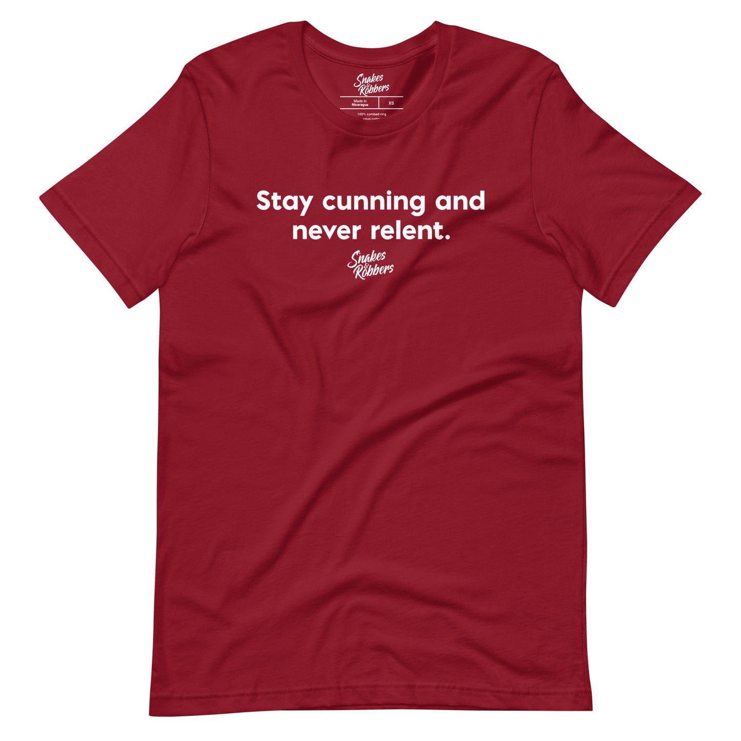 Stay cunning and never relent Unisex Retail Fit T-Shirt