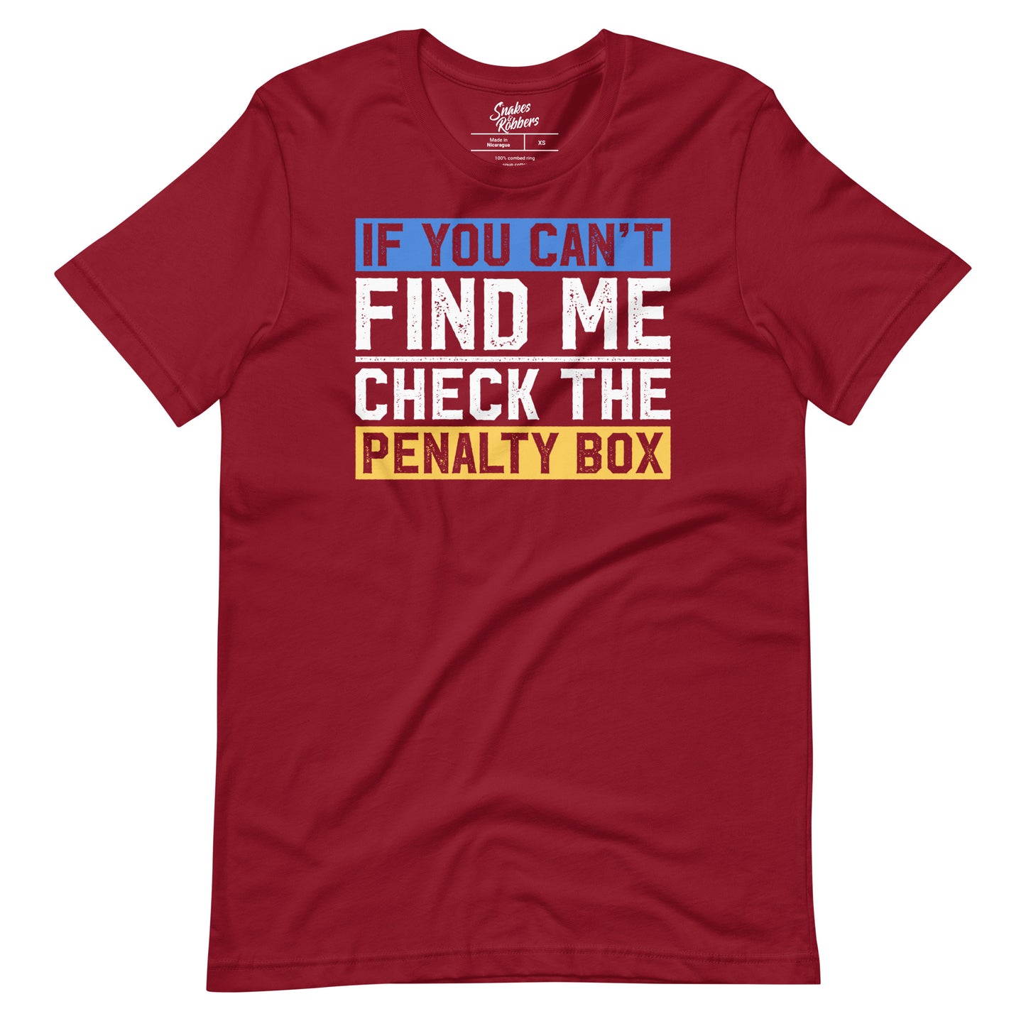 If you can't find me, check the penalty box Unisex Retail Fit T-Shirt