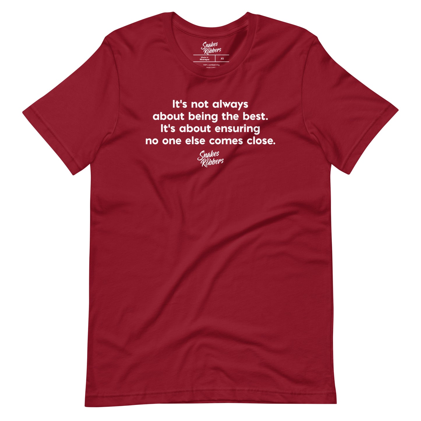 it's not always about being the best Unisex Retail Fit T-Shirt