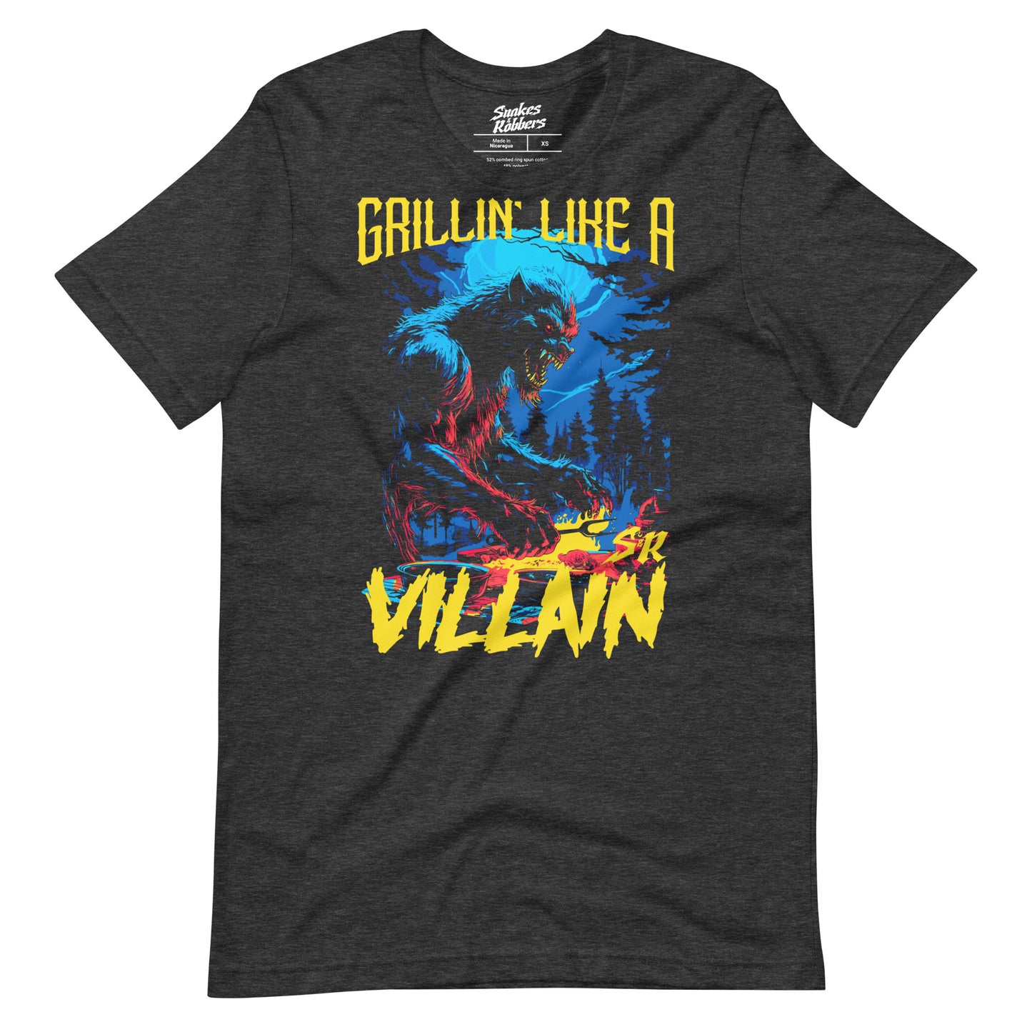 Grillin' like a Villain Werewolf Unisex Retail Fit T-Shirt