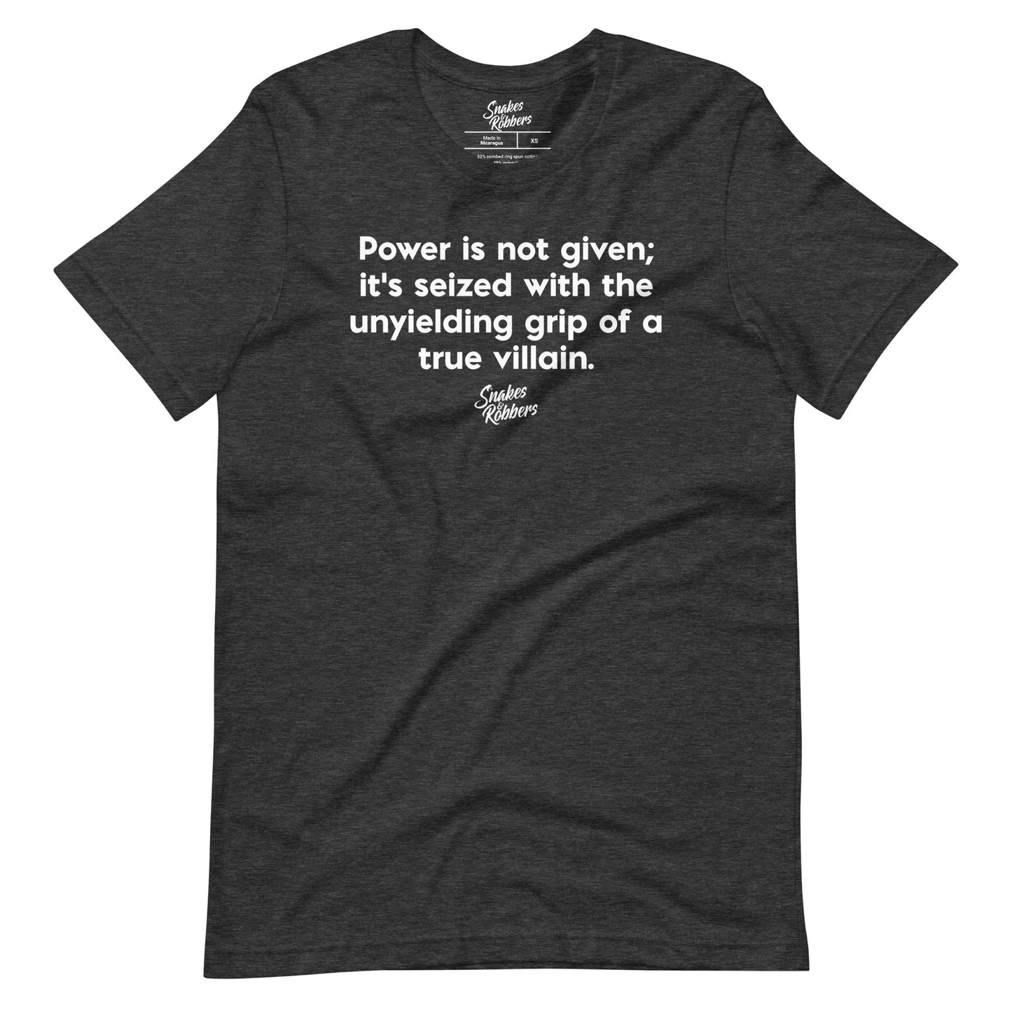 Power is not given Unisex Retail Fit T-Shirt