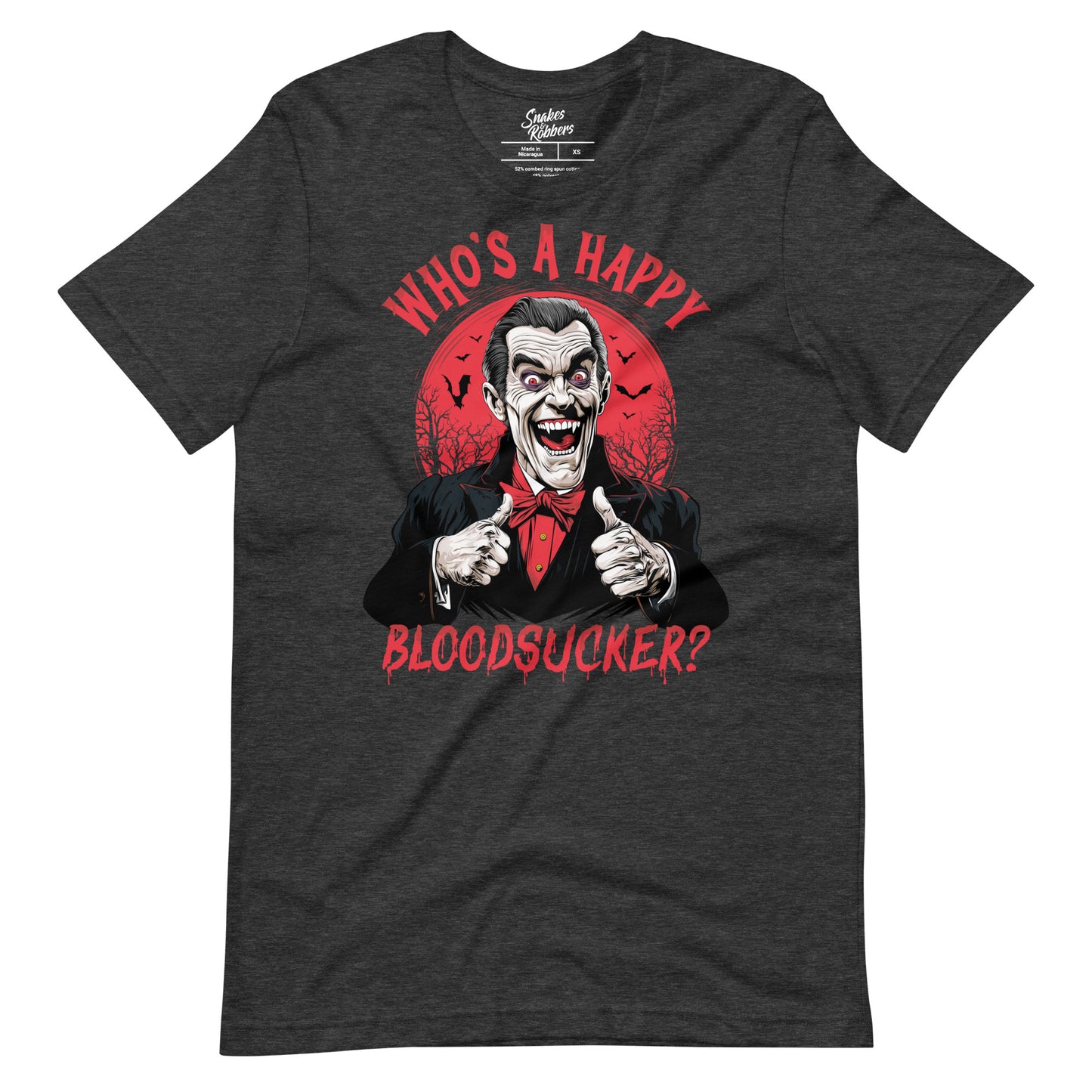 Who's a Happy Bloodsucker? Unisex Retail Fit T-Shirt