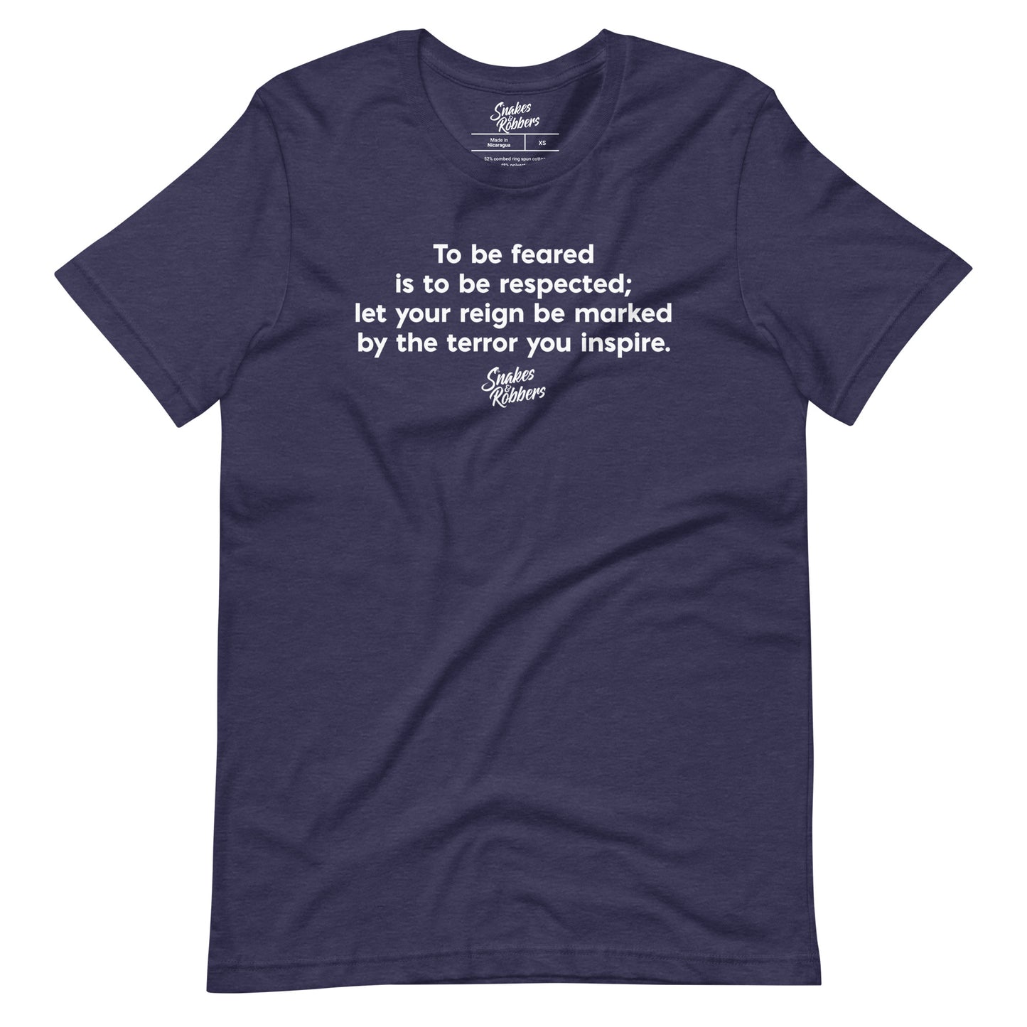 To be feared is to be respected Unisex Retail Fit T-Shirt