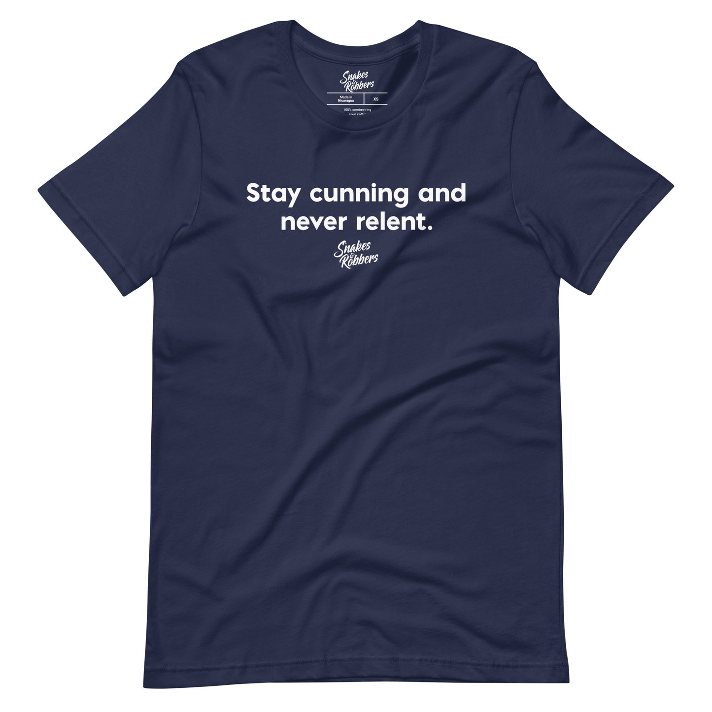 Stay cunning and never relent Unisex Retail Fit T-Shirt