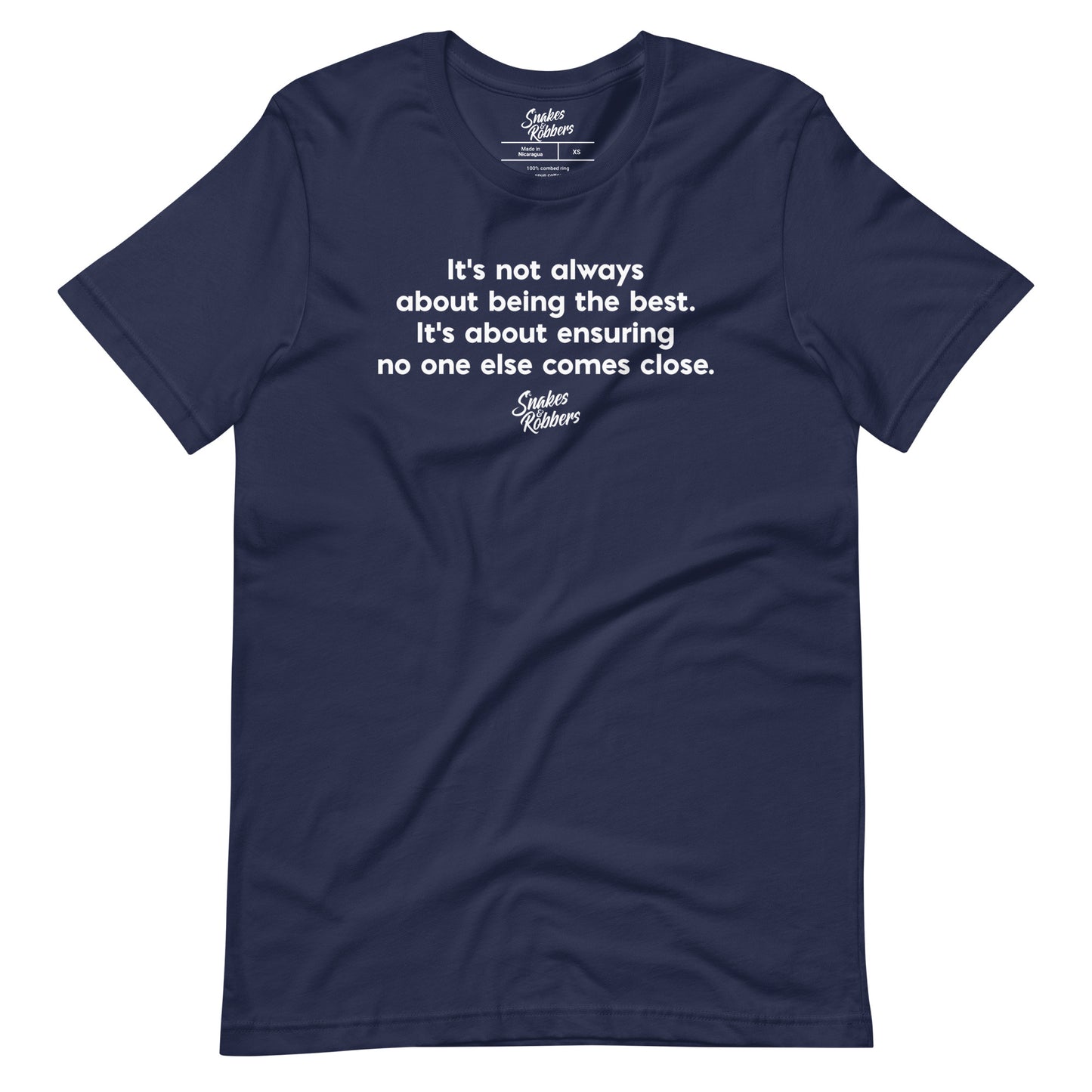 it's not always about being the best Unisex Retail Fit T-Shirt