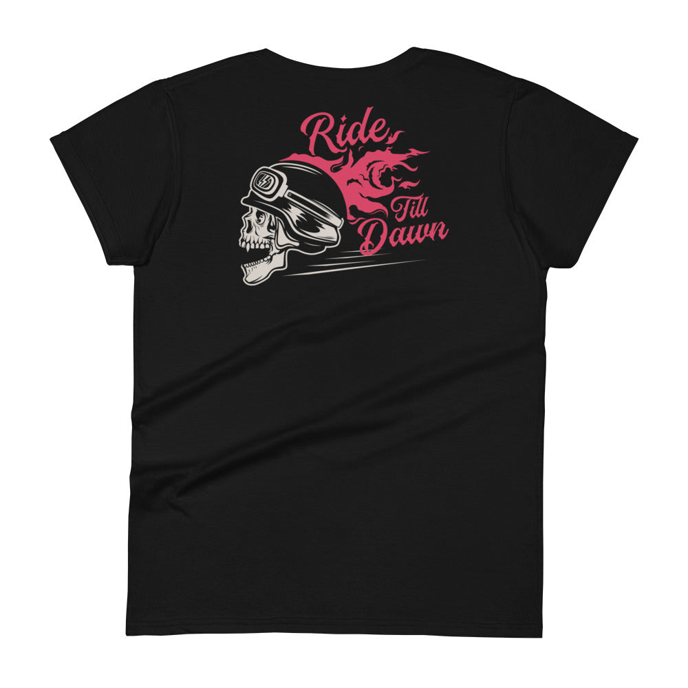 Ride Till Dawn Full Back Women's Fashion Fit T-shirt