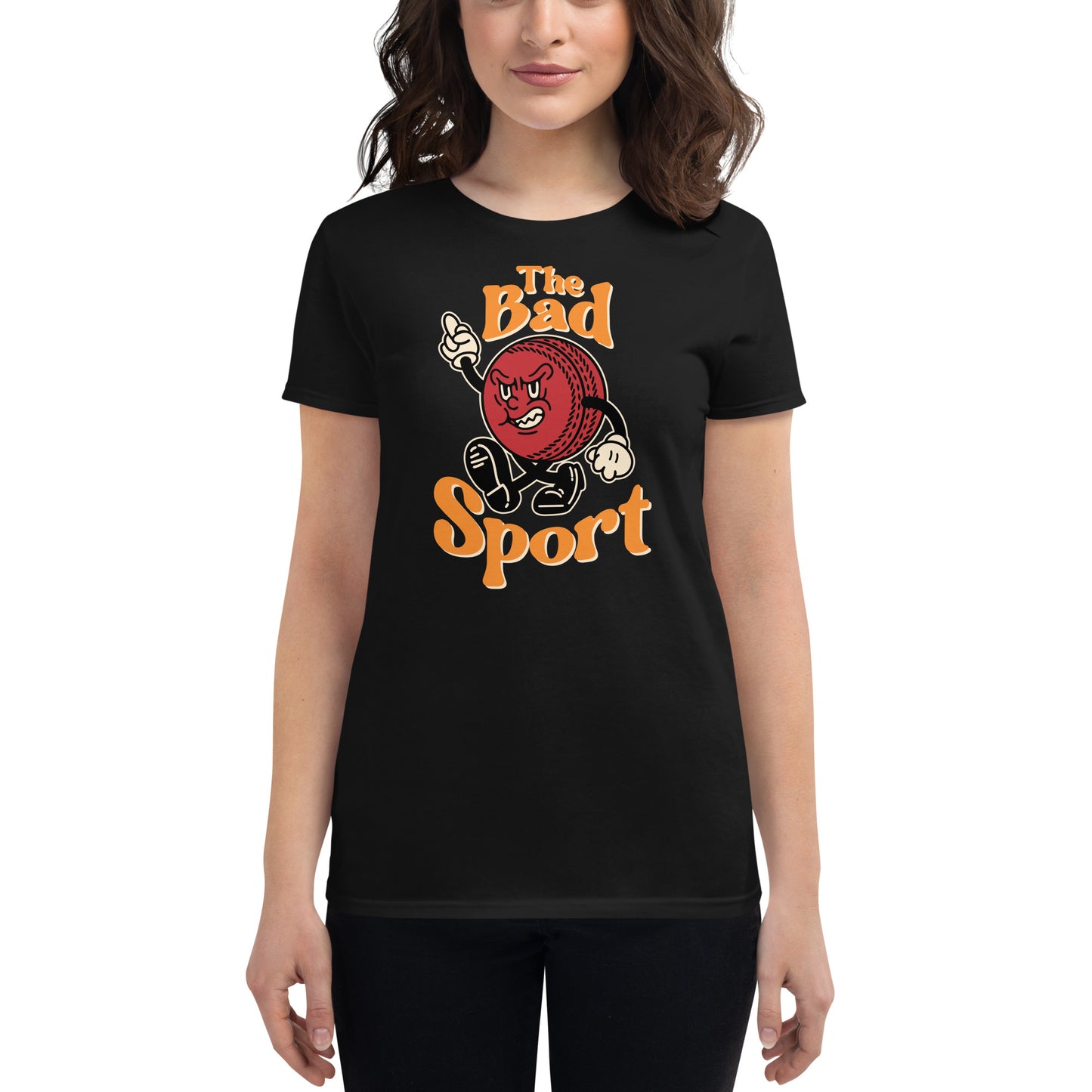 Cricket The Bad Sport Women's Fashion Fit T-shirt