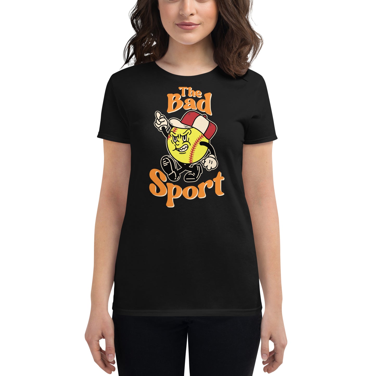 Softball The Bad Sport Women's Fashion Fit T-shirt