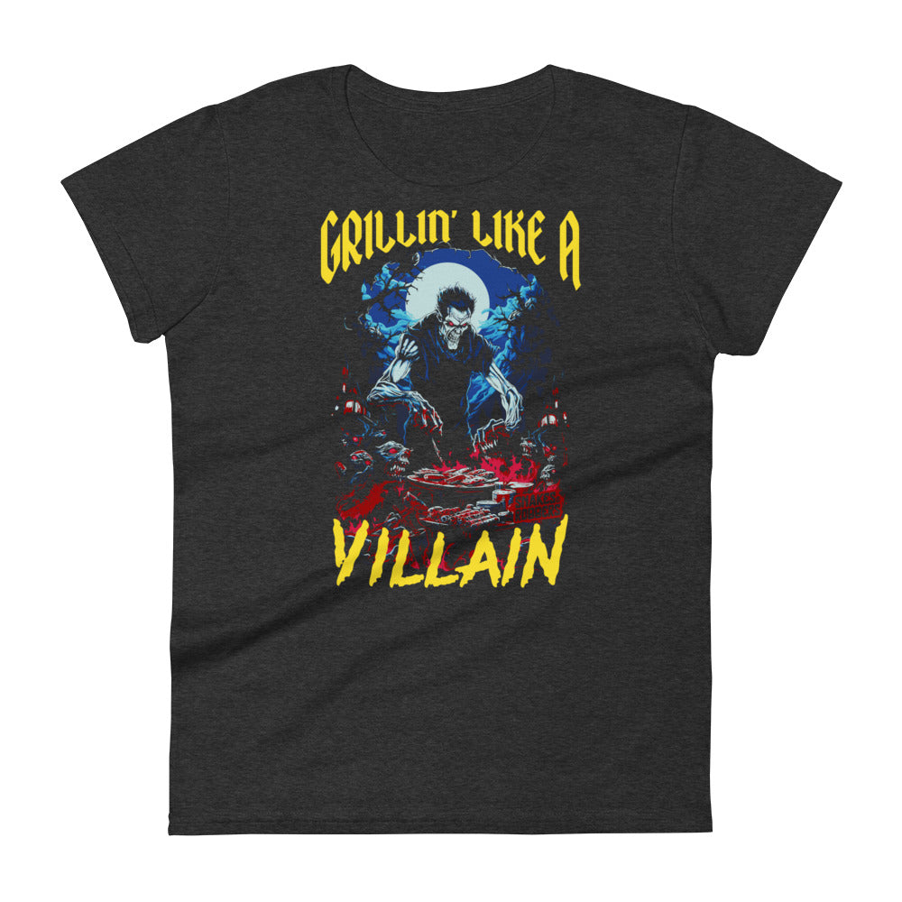 Grillin' like a Villain Ghoul Women's Fashion Fit T-shirt