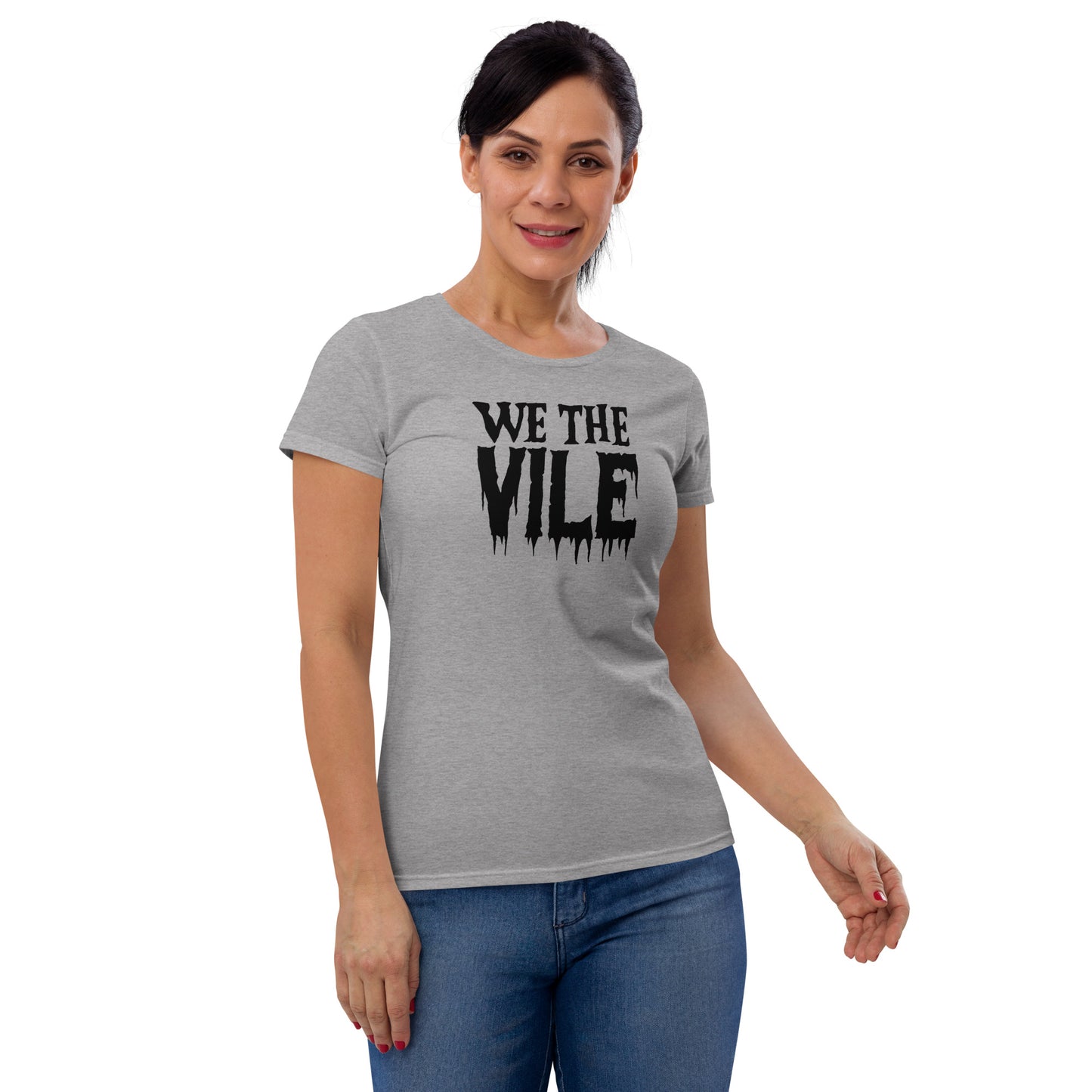 We the Vile Women's Fashion Fit T-shirt