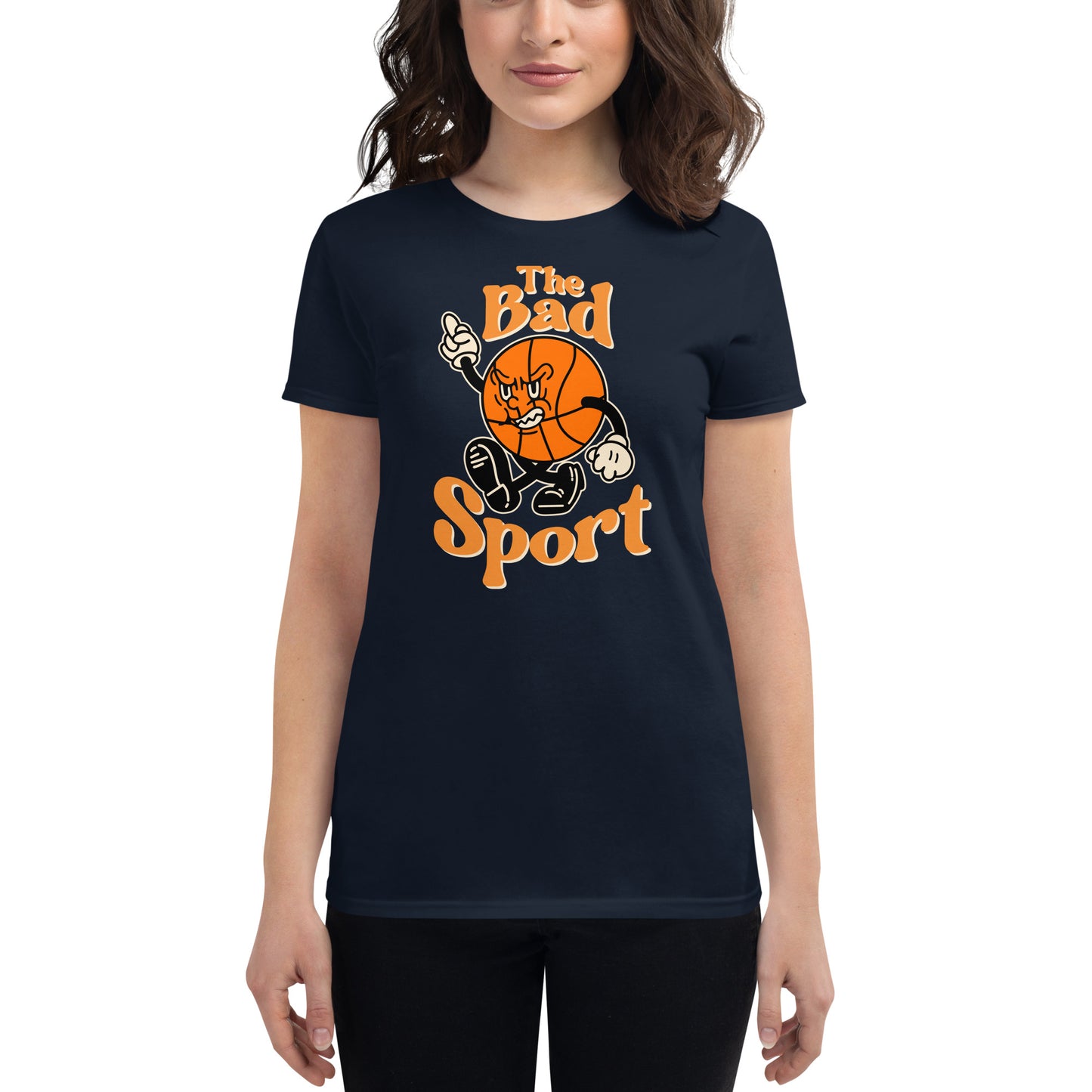 Basketball the Bad Sport Women's Fashion Fit T-shirt